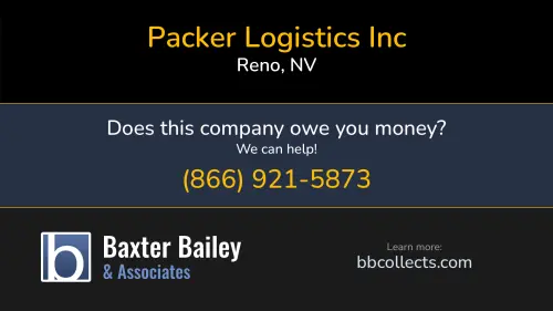 Packer Logistics Inc www.packertrans.com PO Box 60970 Reno, NV DOT:2240391 MC:620650