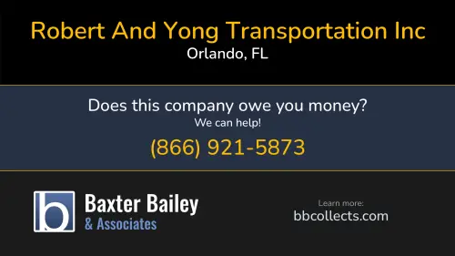 Robert And Yong Transportation Inc 2774 E Colonial Dr # 1070 Orlando, FL DOT:3684191 MC:1282686